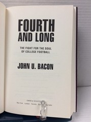 FOURTH AND LONG FIRST EDITION, SIGNED John U. Bacon 2013