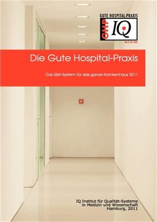 QM-Handbuch der Guten Hospital-Praxis GHP(R): Version 11.0 (Paperback or Softbac