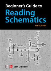 Beginner’s Guide to Reading Schematics, Fourth Edition