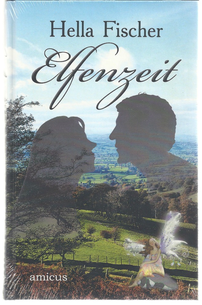 Viel zu prüde”/”Elfenzeit” [Gebundene Ausgabe] von Hella Fischer