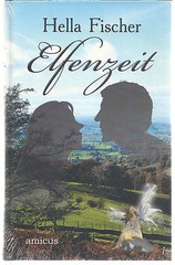 Viel zu prüde”/”Elfenzeit” [Gebundene Ausgabe] von Hella Fischer