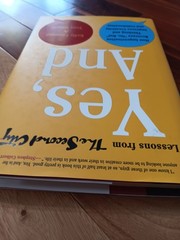 Yes, And : How Improvisation Reverses No, but Thinking and Improv