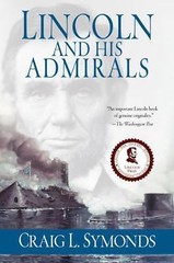 Lincoln and His Admirals Symonds, Craig L. paperback Used – Very Good