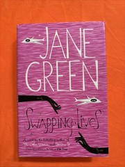 Swapping Lives by Jane Green (2005, Hardcover)first American Edition