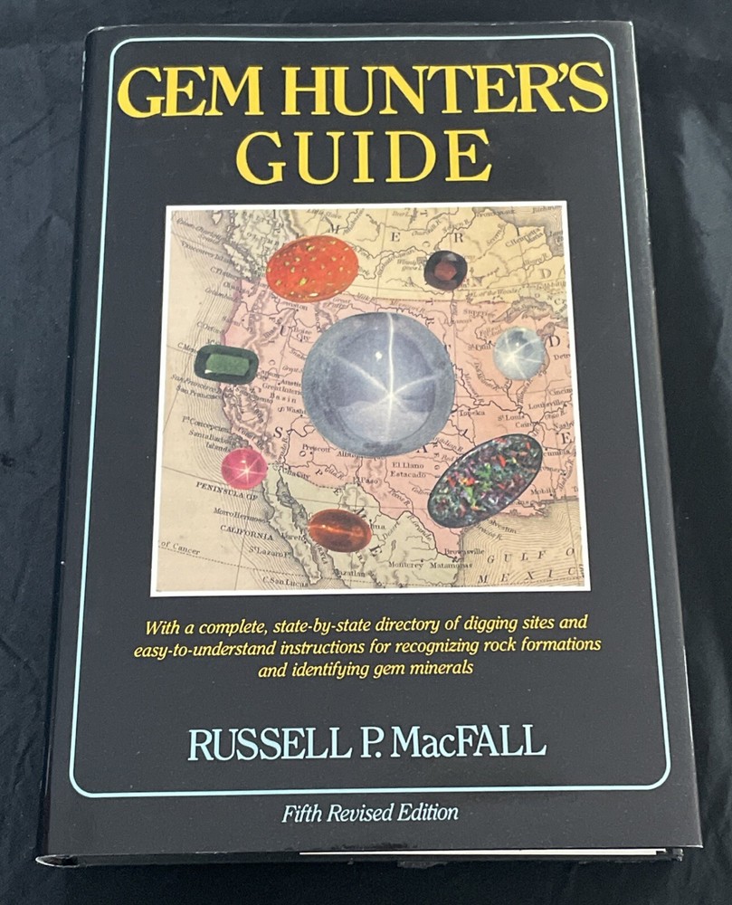 Gem Hunters Guide Fifth Revised Edition by Russell P. MacFall HC | FREE S&H