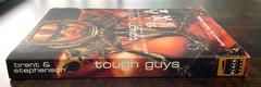 Tough Guys – Bill Brent, Rob Stephenson NEW Original 2002 Edition MM/GAY (#N221)