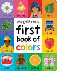 First 100 Soft to Touch: First Book of Colors Padded – Board book – GOOD