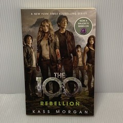 The 100: 4 Book Collection (100, Day 21, Homecoming, Rebellion) Kass Morgan, UK