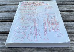 Instrumental Music Pedagogy by Daniel L. Kohut Teaching Techniques School….