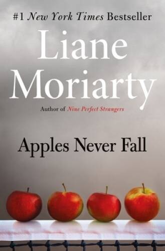 Apples Never Fall – Hardcover By Moriarty, Liane – GOOD