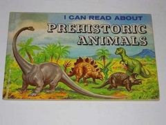 I Can Read About Prehistoric Animals – Paperback, by Eastman David – Very Good