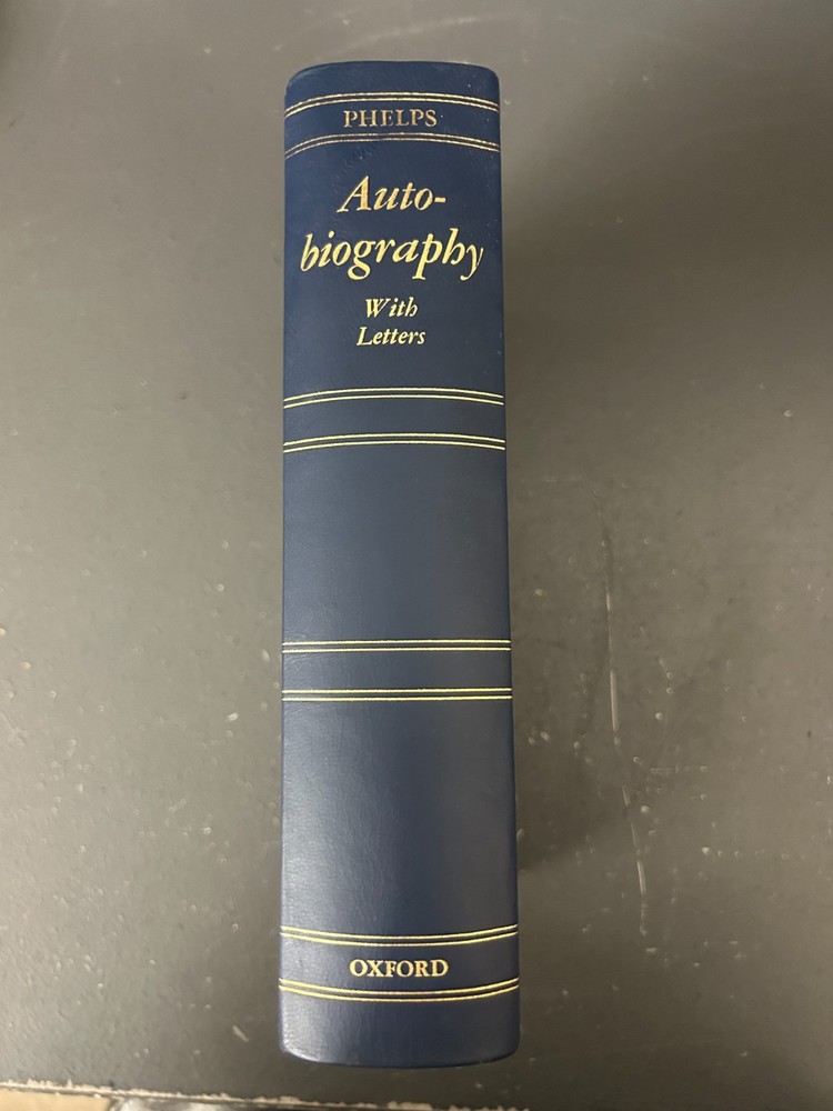 Autobiography With Letters by William Lyon Phelps – GOOD