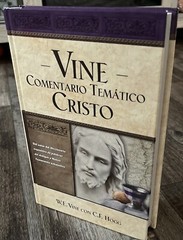 Vine Comentario temtico: Cristo [Spanish Edition]