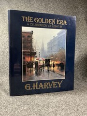 Golden Era : A Celebration of Light by G. Harvey (1990). Signed by the artist.