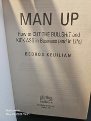 1# Man Up — Bedros Keuilian — BenBella Books 2018 Hardcover