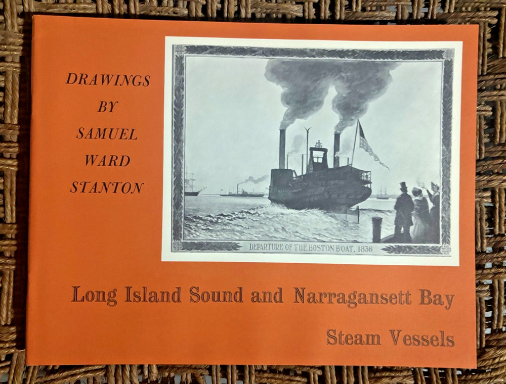 SAMUEL WARD STANTON: LONG ISLAND SOUND & NARRAGANSETT BAY STEAM VESSELS – ART