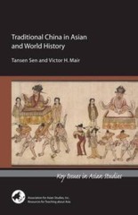 Traditional China in Asian and World History (Key Issues in Asian Studies – GOOD