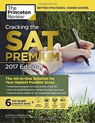 Cracking the SAT Premium Edition with 6 Practice Tests, 2017: The All-in-One…