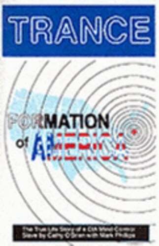Trance Formation of America: Trance by Mark Phillips: Used
