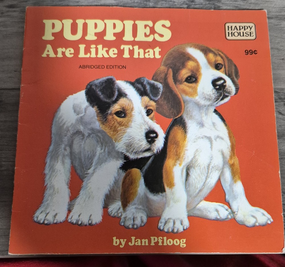 Puppies Are Like That Abridged Edition Happy House Paperback Jan Pfloog