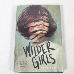 Wilder Girls by Rory Power Hardcover Book 1st Edition HC DJ Delacorte Press