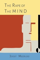 Joost A M Meerloo The Rape of the Mind (Paperback) (UK IMPORT)