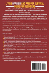 LIVING OFF GRID AND PREPPER SURVIVAL GUIDE FOR BEGINNERS: LEARN HOW TO LIVE OFF