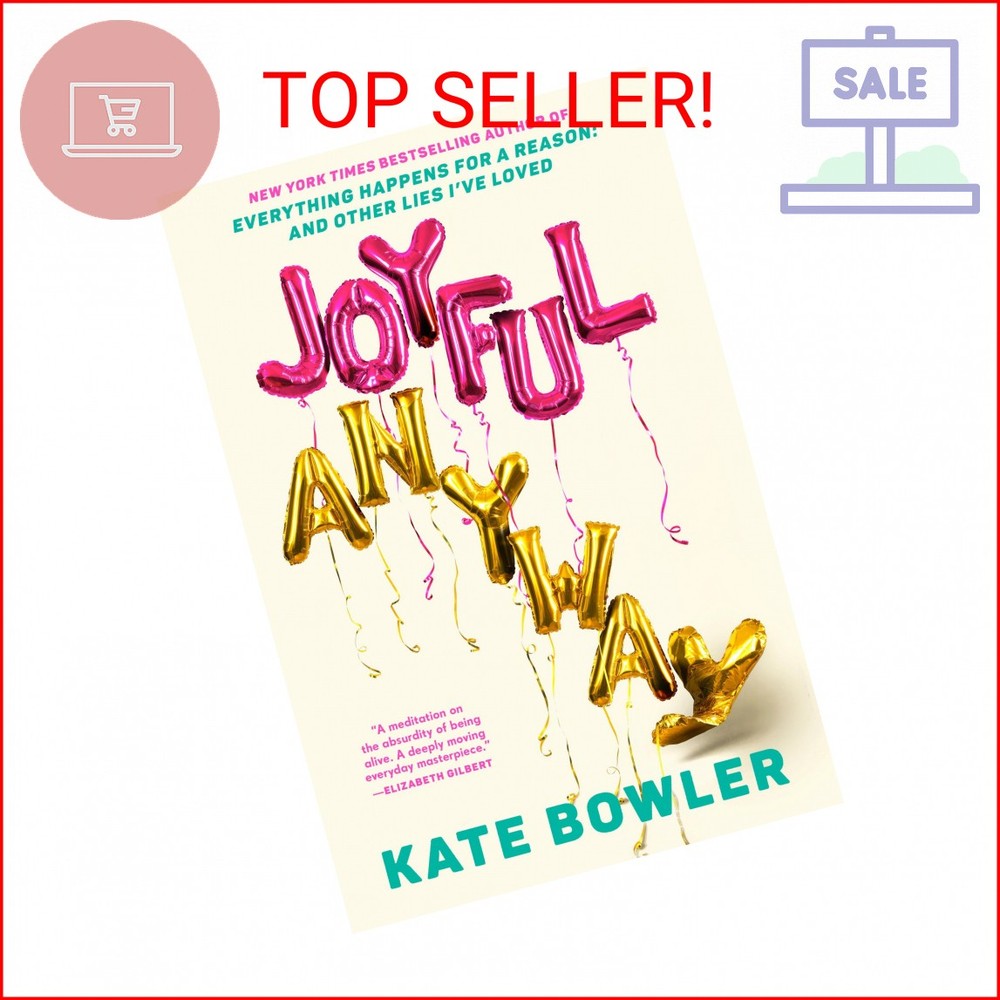 Joyful, Anyway