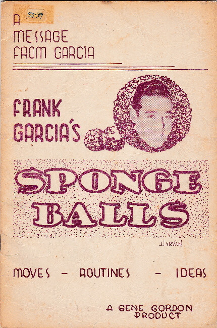 „VINTAGE” FRANK GARCIA’S SPONGE BALLS – SOFTCOVER 14 PAGES – ILLUSTRATED