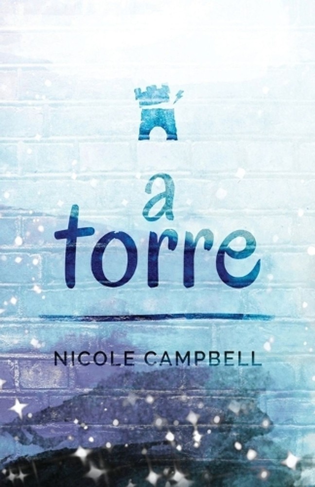 A Torre by Nicole Campbell (Portuguese) Paperback Book