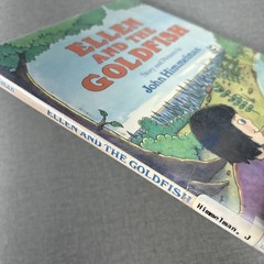 Ellen and the Goldfish John Himmelman 1990 Hardcover Book