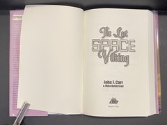 The Last Space Viking by John F Carr & Mike Robertson Pequod Press 2011 1st/1st