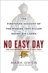 No Easy Day: The Autobiography of a Navy Seal: The Firsthand Account of t – GOOD