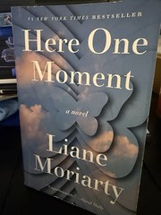 Here One Moment: A Novel