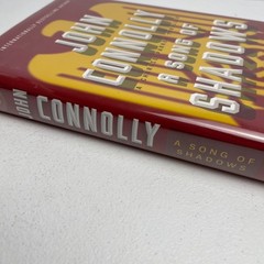 John Connolly – A Song of Shadows – HC 1st Atria Edition Signed