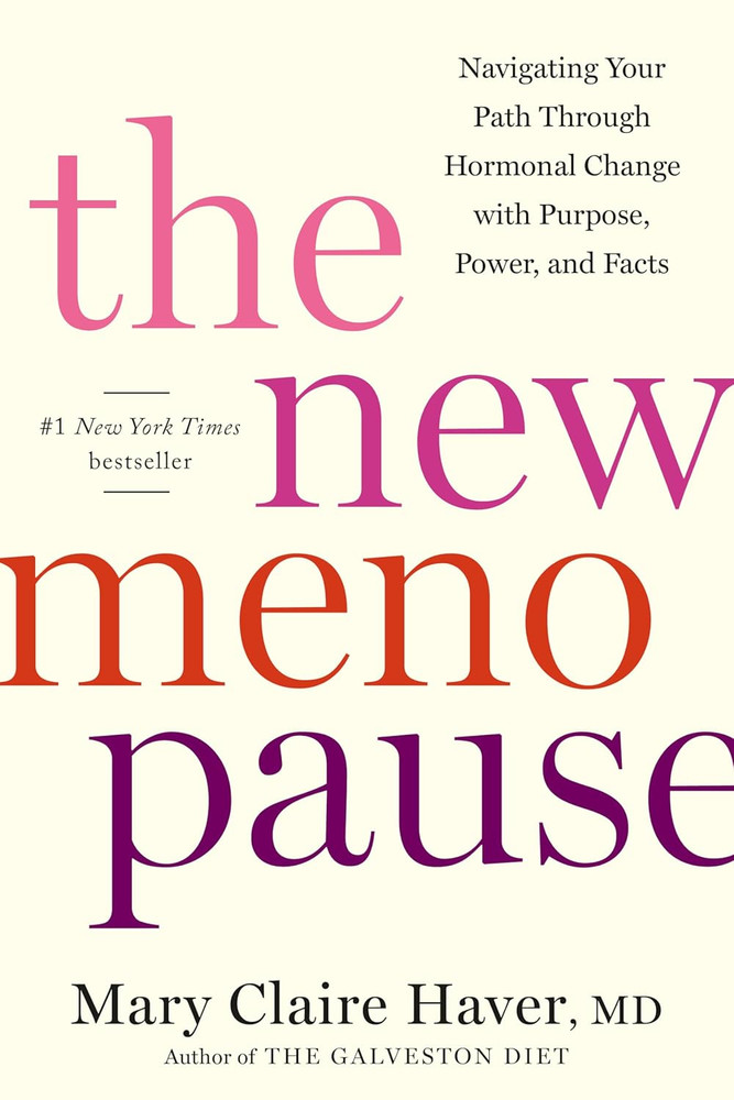 The New Menopause: Navigating Your Path through Hormonal Change with Purpose, Po