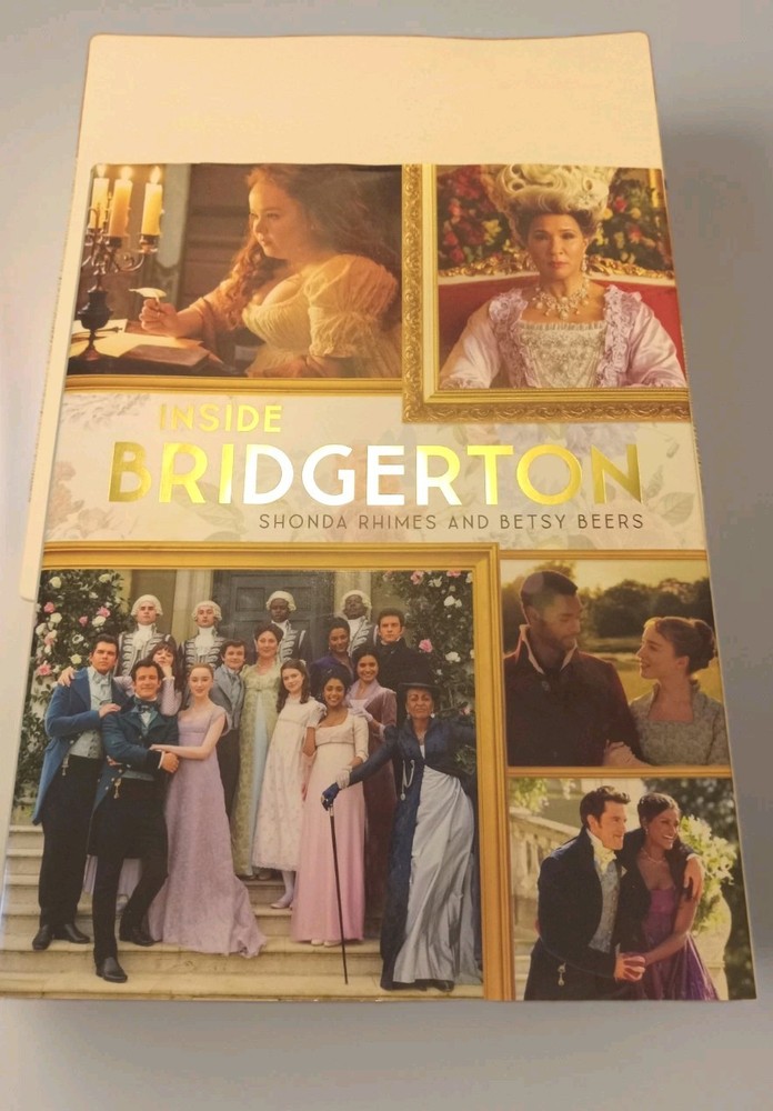 Inside Bridgerton by Shonda Rhimes and Betsy Beers (Hardcover) 2021