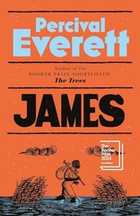 PERCIVAL EVERETT James: Winner of the 2025 Pulitzer Prize for Fiction PB