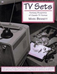 TV SETS : FANTASY BLUEPRINTSOF CLASSIC TV Homes by BENNETT, MARK, Paperback, Us
