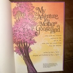 My Adventure in Mother Goose Land by Alan L. Taylor 1974