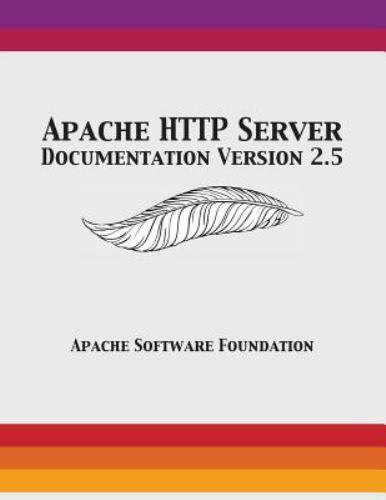 Apache HTTP Server Documentation Version 2.5, Brand New, Free shipping in the US