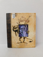 Good Faeries-Bad Faeries by Brian Froud Hardcover 1998