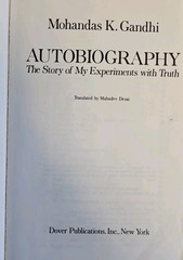 Autobiography : The Story of My Experiments with Truth by Mohandas K. Gandhi…