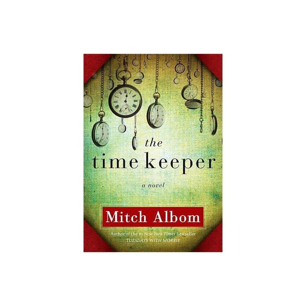 The Time Keeper – hardcover Albom, Mitch