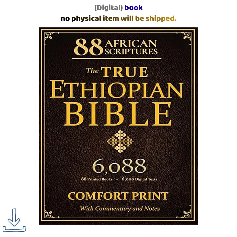 THE TRUE ETHIOPIAN BIBLE COMPLETE in English COMFORT PR, Kwame Elias Obadiah 202