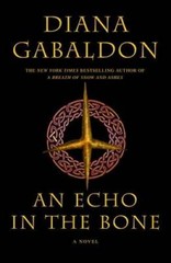 An Echo in the Bone (Outlander) – Hardcover By Gabaldon, Diana – VERY GOOD