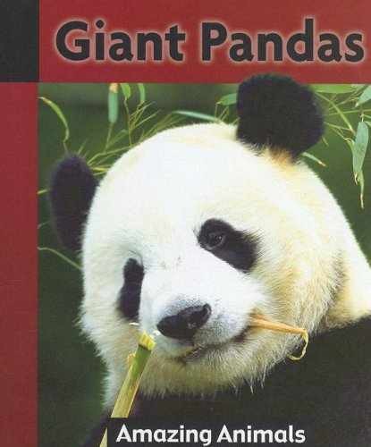 Giant Pandas (Amazing Animals) – Library Binding, by Cruickshank Don – Very Good
