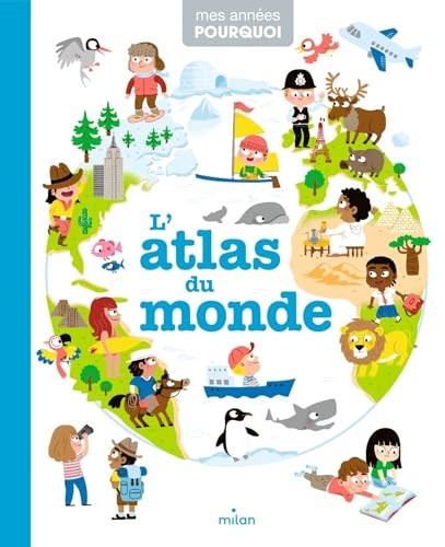 Mes annees pourquoi/L’atlas du monde by Hedelin, Pascale Hardback Book The Fast