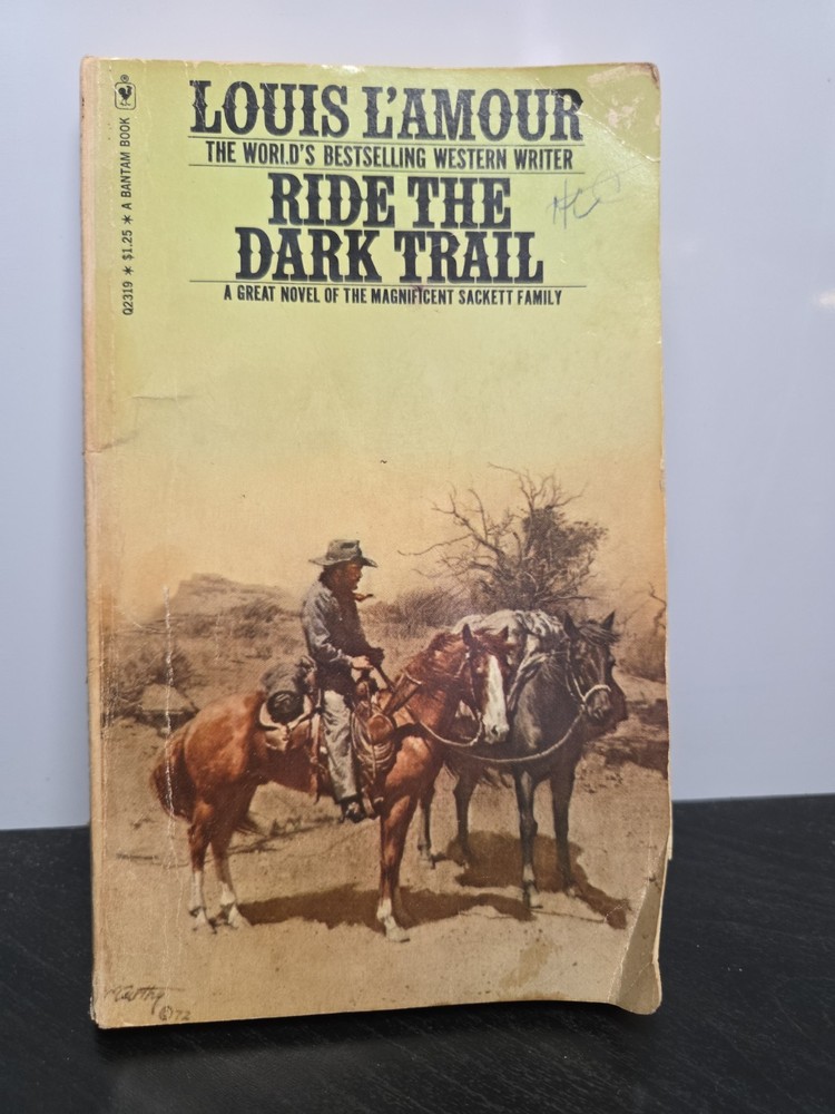 Ride The Dark Trail Western Paperback Book by Louis L’Amour Bantam Books 1972