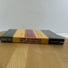 Naval Institute Press How to Survive on Land and Sea 4th Ed Revised HC